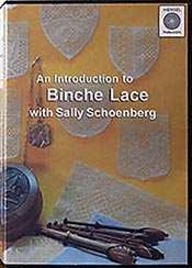 Lacemaking Instructions on Video: Binche